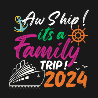 Family Cruise trip 2024, Family Vacation trip T-Shirt