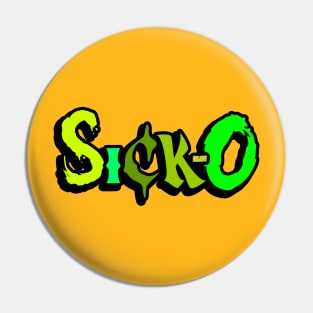 Sick-O Pin