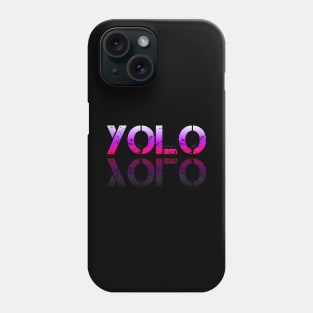 Yolo - Graphic Typography - Funny Humor Sarcastic Slang Saying - Pink Gradient Phone Case