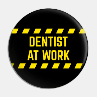 Dentist at work Pin