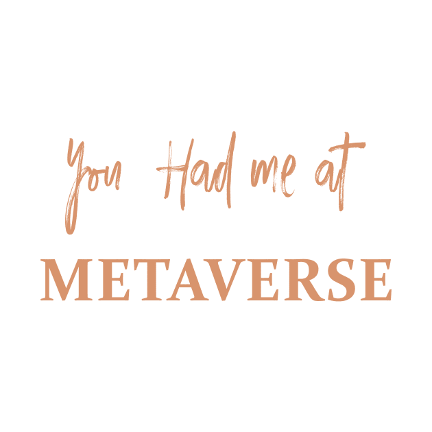 You Had Me at Metaverse by CryptoHunter