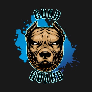 Dog good guard T-Shirt