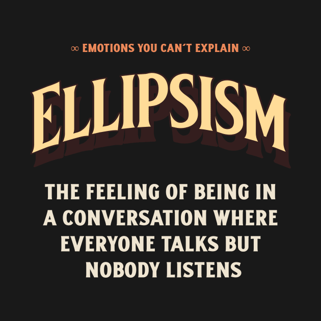 Emotions You Can't Explain Ellipsism by TV Dinners