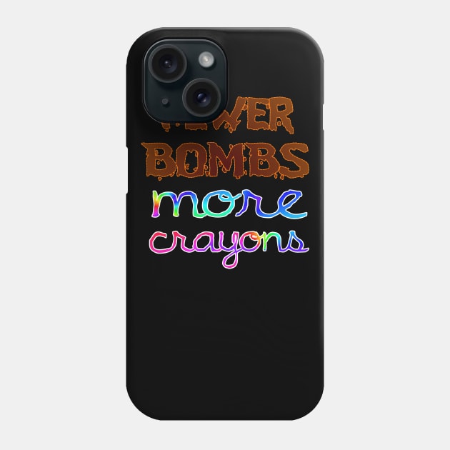 fewer bombs Phone Case by SnarkCentral