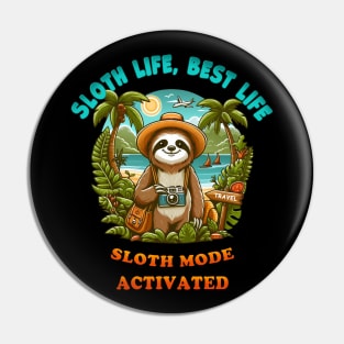 Sloth life, Best life. Pin