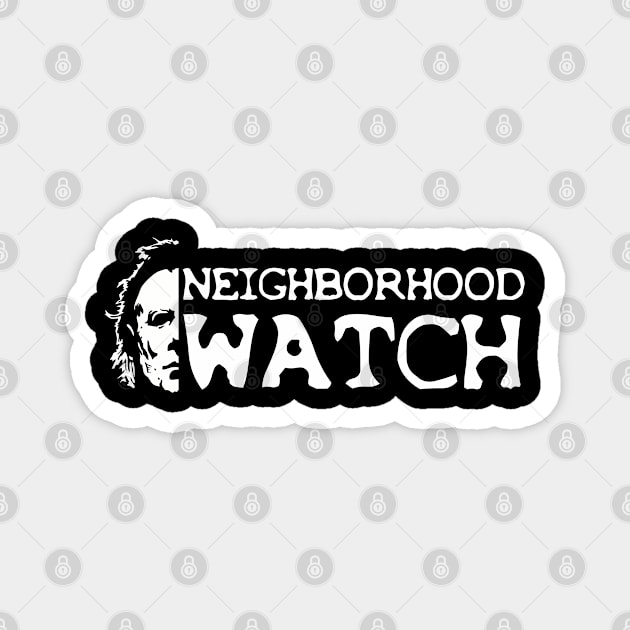 Neighborhood Watch Magnet by ZombieNinjas