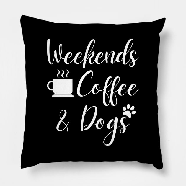 Weekends Coffee & Dogs Pillow by Waqasmehar