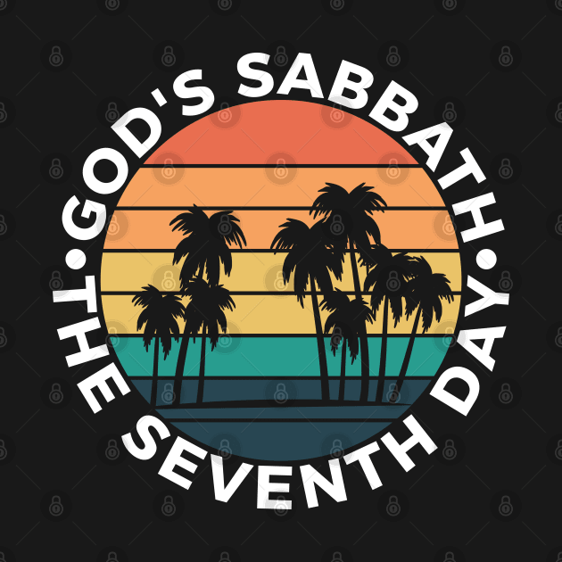 God’s Sabbath The Seventh Day Vintage Sunset Palm Trees by DPattonPD