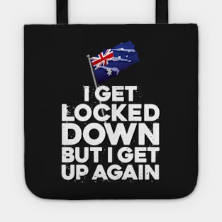 i get locked down but i get up again Australia Tote