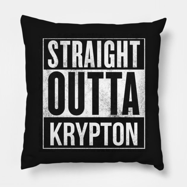 Straight Outta Krypton Pillow by AcacianCreations