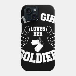 This Girl Loves Her Soldier Phone Case