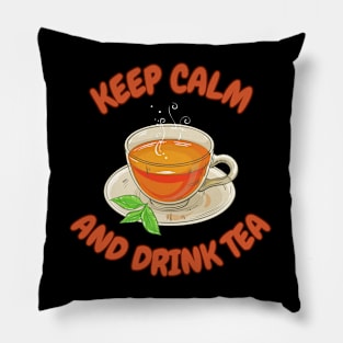 Keep calm and drink Green tea Pillow