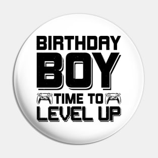 Birthday Boy Time to Level Up Pin