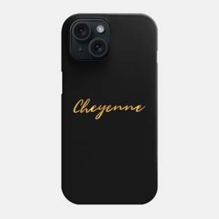 Cheyenne Name Hand Lettering in Faux Gold Letters Phone Case