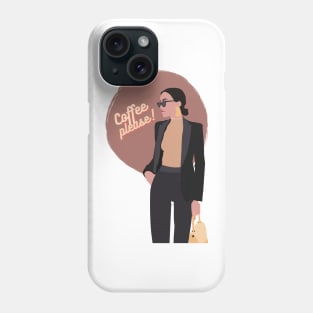 Coffee Please! - Alpha Femal/Girl Boss Design Phone Case