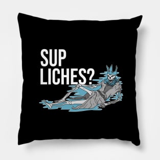 Sup Liches Sweatshirt for Gamers Men Women and Kids Pillow