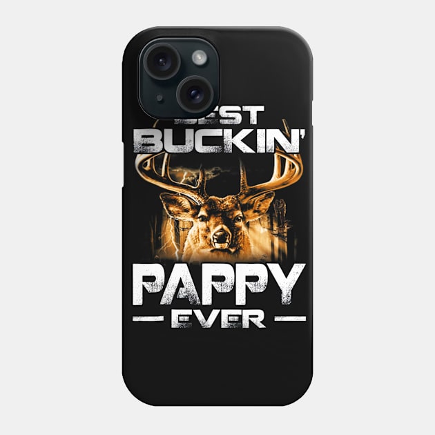 Best Buckin Pappy Ever Shirt Deer Hunting Bucking Father Phone Case by Kiwistore