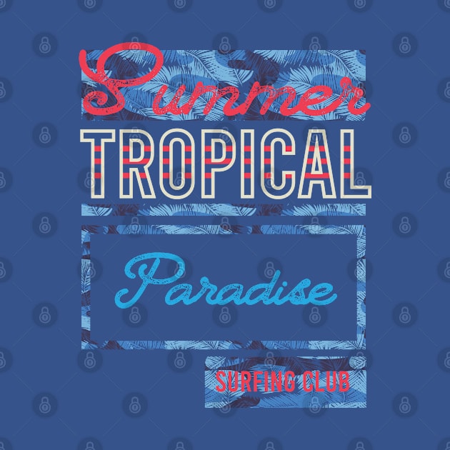 Summer Tropical Paradise by SSSD