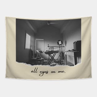 Inside All Eyes On Me with quote on the back Tapestry