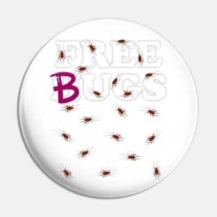 Free Bugs Not Hugs Cockroach Funny Halloween Pin