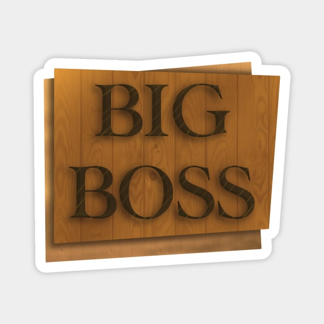 BIG BOSS Magnet by Arteus 