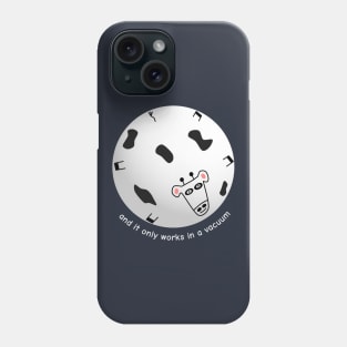 Spherical Cow in a Vacuum Phone Case