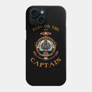 Dibs on the captain Phone Case