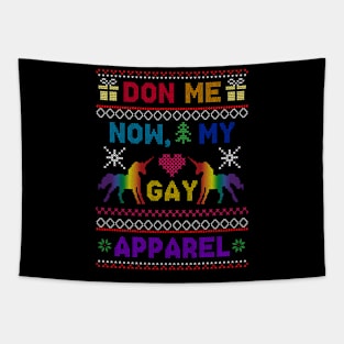 Do me now my Gay Apparel Tapestry