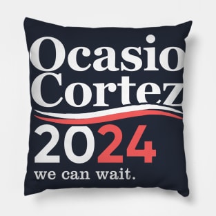 Alexandria Ocasio Cortez 2024 (We Can Wait) Pillow