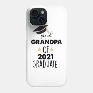 proud grandpa of 2021 graduate Phone Case