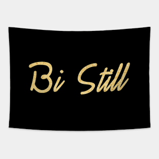 Bi still Tapestry