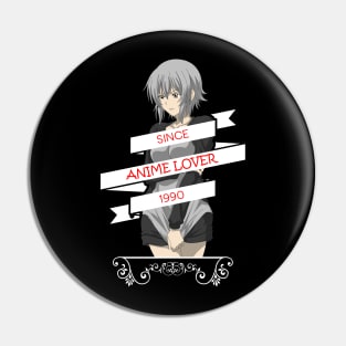 07 - ANIME LOVER SINCE 1990 Pin