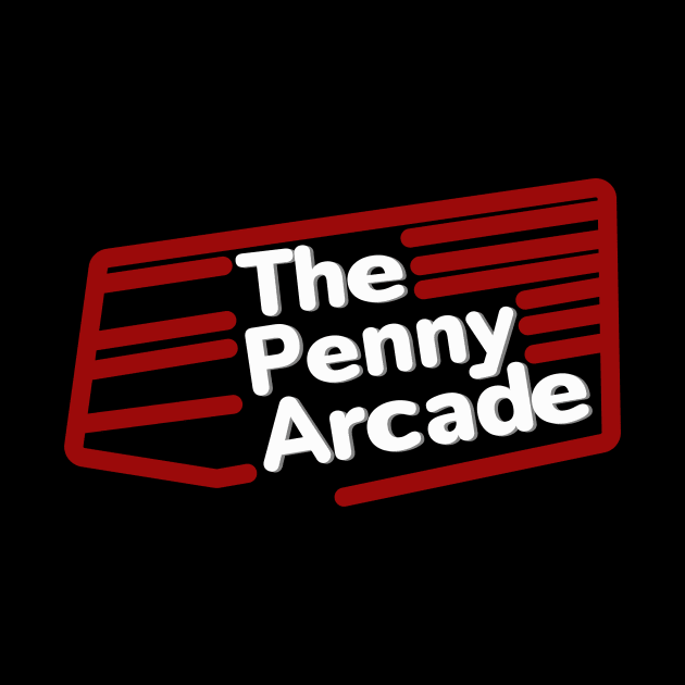 The Penny Arcade by acurwin