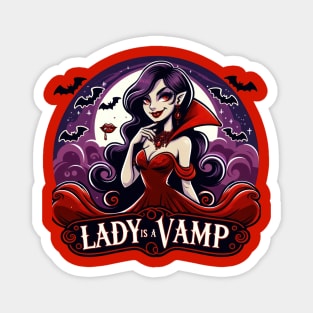 Lady Is A VAMP Magnet