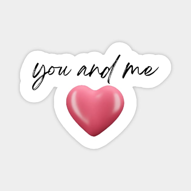 you and me Magnet by LLHcreatives