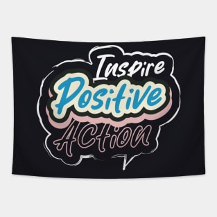 Inspire Positive Action Tapestry
