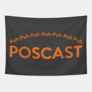 The Poscast Tapestry