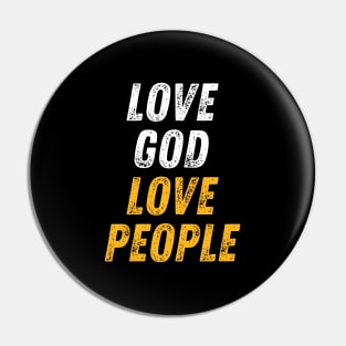 Christian Quote Love God Love People Pin