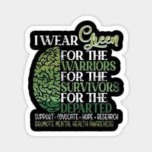 Mental Health Awareness Matters Support I Wear Green Warrior Magnet