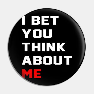 I Bet You Think About Me TTPD Era Pin