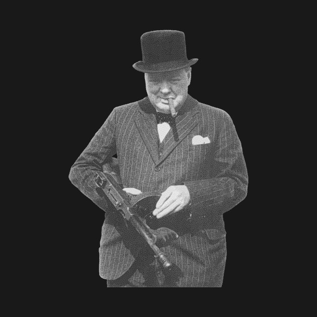 Discover Winston Churchill Holding A Machine Gun - Churchill - T-Shirt