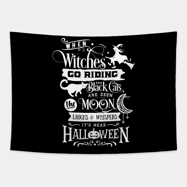 When witches go riding and  black cat are seen the moon laughs & whispers its near halloween Tapestry by Kingostore