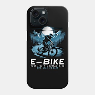 E-Bike Saying Ebiker Cyclist Mountains Nature Phone Case