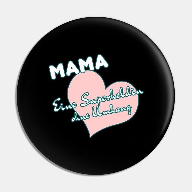 Mama, eine Superheldin ohne Umhang Rosa Pin by DePit DeSign