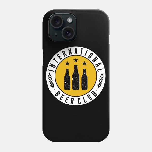 International Beer Club Phone Case by MZeeDesigns