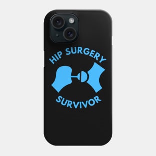 Hip Surgery Survivor Phone Case