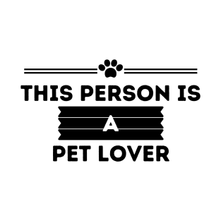 Dog Lover Pet Lover W T-Shirt