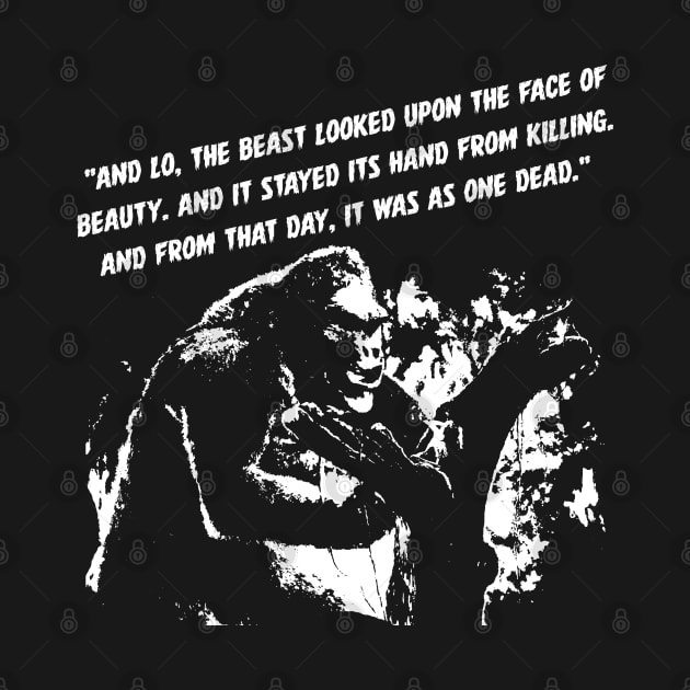 King Kong - Quote from the original 1933 film by woodsman