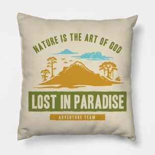 Nature is the Art of God Pillow