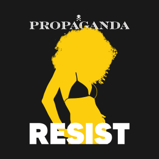 Propaganda Resist T-Shirt